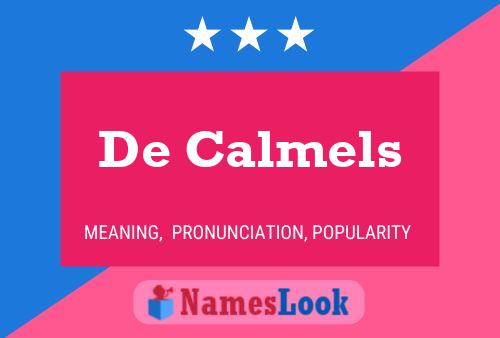 De Calmels Name Poster