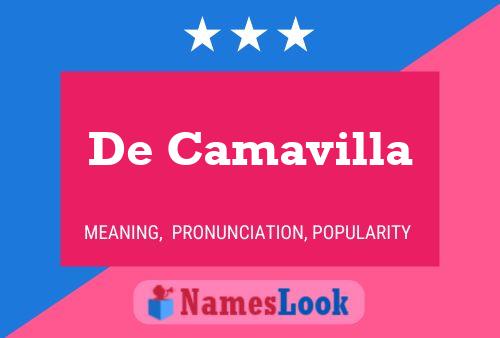 De Camavilla Name Poster