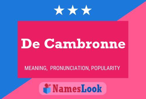 De Cambronne Name Poster