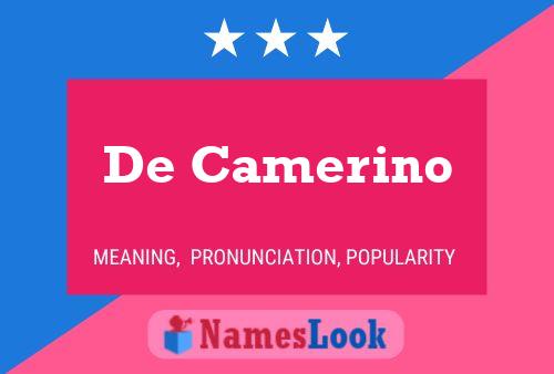 De Camerino Name Poster