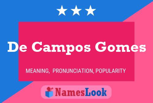 De Campos Gomes Name Poster