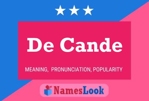 De Cande Name Poster