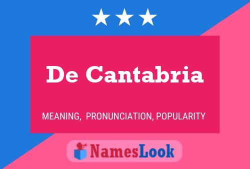 De Cantabria Name Poster