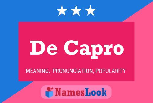 De Capro Name Poster