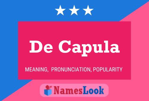 De Capula Name Poster