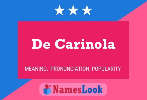 De Carinola Name Poster