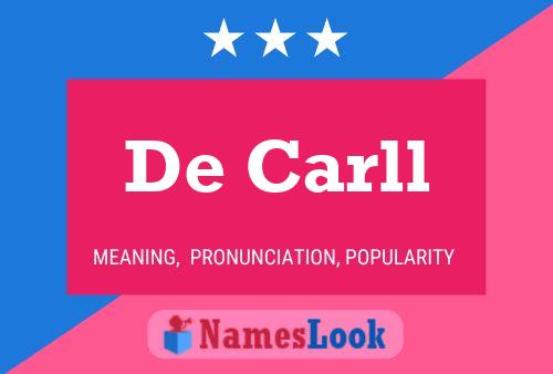 De Carll Name Poster