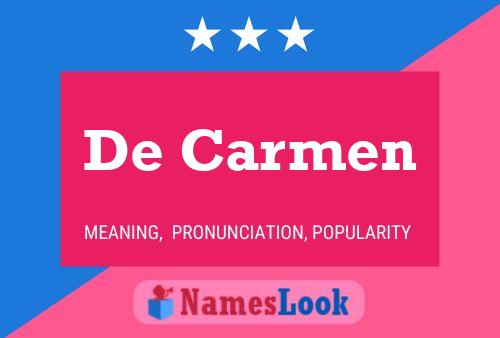 De Carmen Name Poster