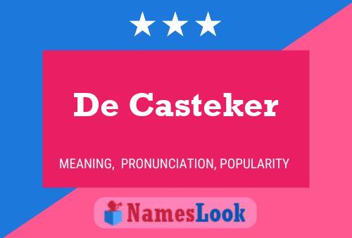 De Casteker Name Poster