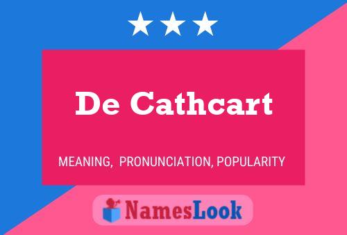 De Cathcart Name Poster