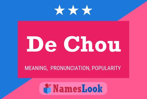 De Chou Name Poster