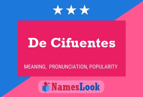 De Cifuentes Name Poster