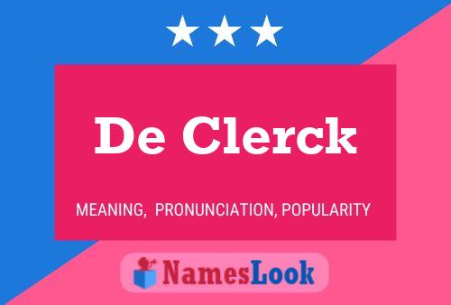 De Clerck Name Poster