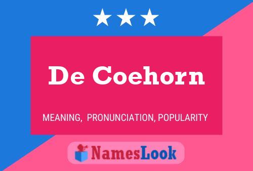 De Coehorn Name Poster