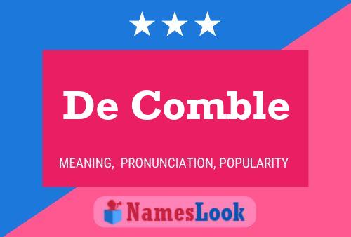 De Comble Name Poster