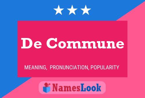 De Commune Name Poster