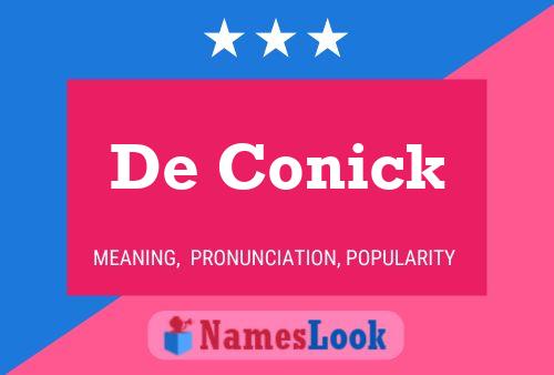 De Conick Name Poster