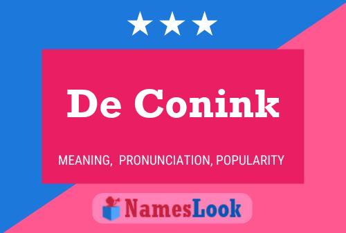 De Conink Name Poster