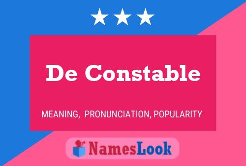 De Constable Name Poster