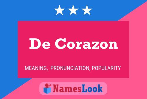 De Corazon Name Poster