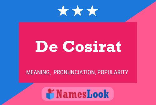 De Cosirat Name Poster