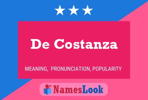 De Costanza Name Poster