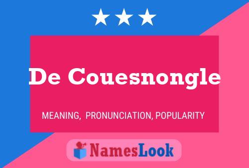 De Couesnongle Name Poster