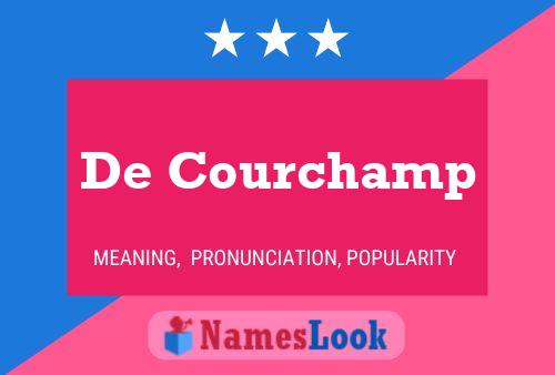 De Courchamp Name Poster