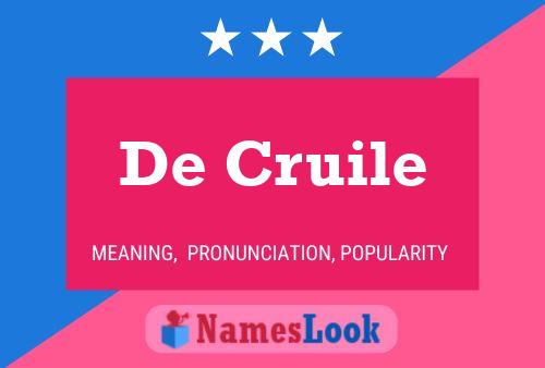 De Cruile Name Poster