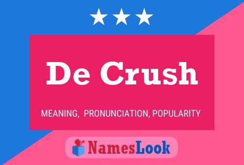 De Crush Name Poster