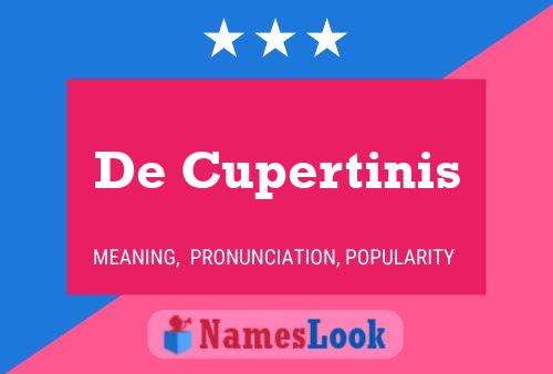 De Cupertinis Name Poster