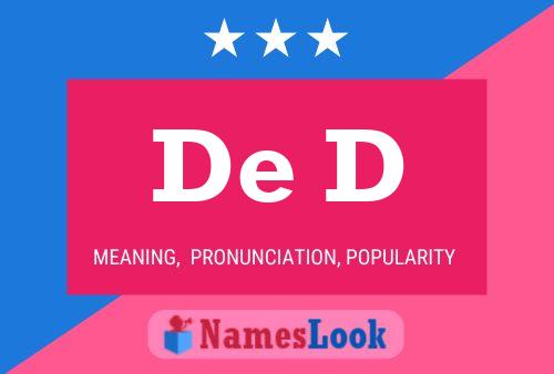 De D Name Poster