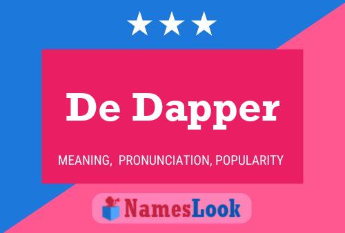 De Dapper Name Poster