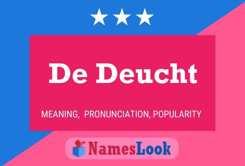 De Deucht Name Poster