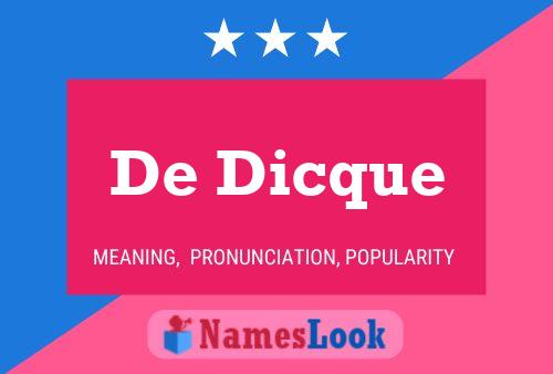 De Dicque Name Poster