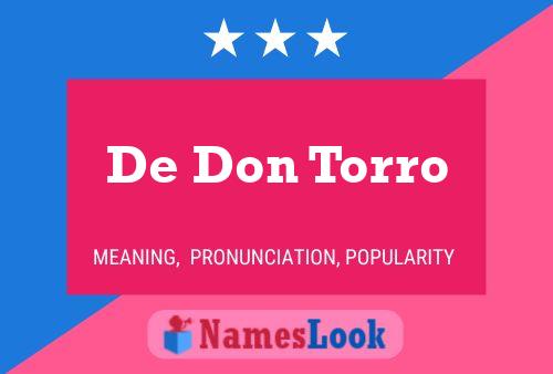 De Don Torro Name Poster