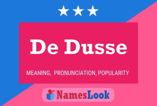 How do you pronounce dusse