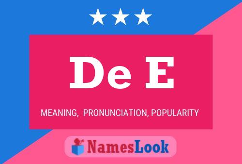 De E Name Poster