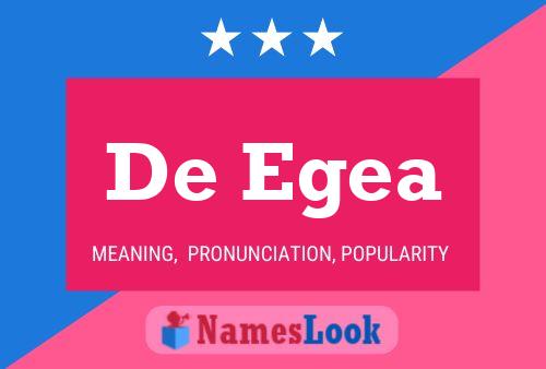 De Egea Name Poster