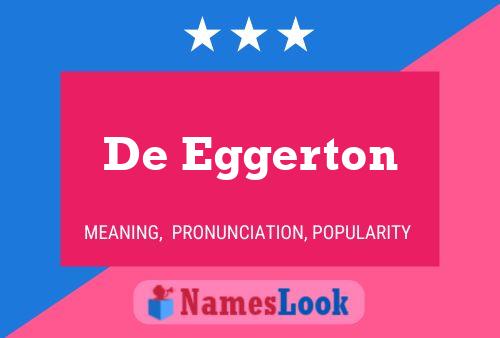 De Eggerton Name Poster