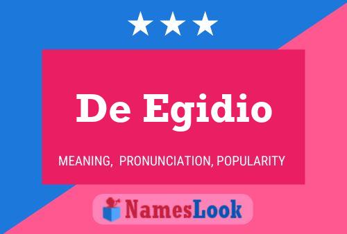 De Egidio Name Poster