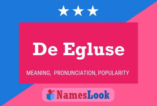 De Egluse Name Poster