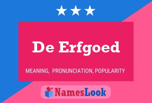 De Erfgoed Name Poster