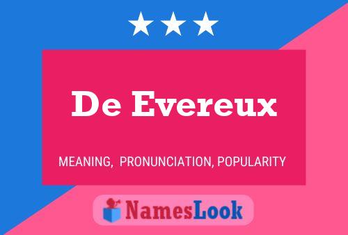 De Evereux Name Poster