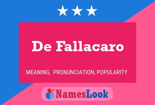 De Fallacaro Name Poster