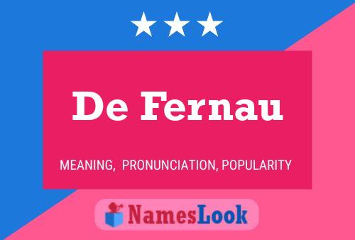 De Fernau Name Poster