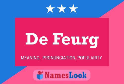 De Feurg Name Poster