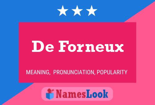 De Forneux Name Poster