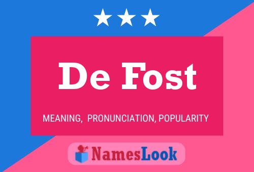 De Fost Name Poster