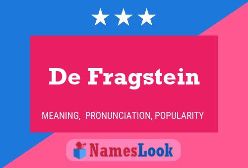 De Fragstein Name Poster